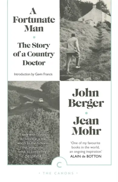 A Fortunate Man - John Berger