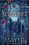 Neverthorn - Shannon Mayer