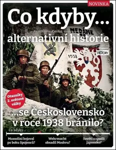 Co kdyby...se Československo v roce 1938 bránilo? - Dan Peel - kniha z kategorie 20. století