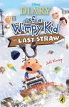 Diary of a Wimpy Kid: The Last Straw (Book 3) - Jeff Kinney