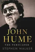 John Hume - Stephen Walker
