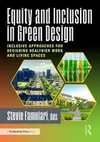 Equity and Inclusion in Green Design - Stevie Famulari