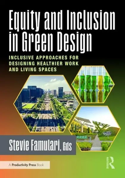 Equity and Inclusion in Green Design - Stevie Famulari