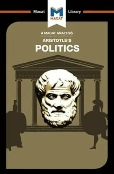 An Analysis of Aristotle's Politics - Riley Quinn, Katherine Berrisford