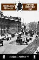 Sherlock Holmes & The Ciphered List - Simon Trelawney