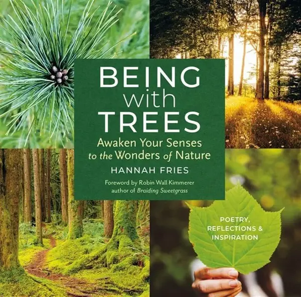 Being with Trees - Hannah Fries