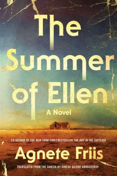 The Summer Of Ellen - Agnete Friis