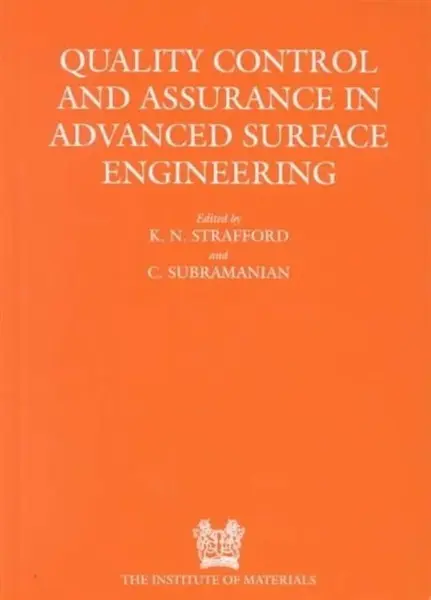 Quality Control and Assurance in Advanced Surface Engineering - K.N. Strafford