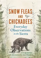 Snow Fleas and Chickadees - Eve Quesnel