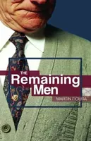 The Remaining Men - Martin Figura