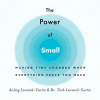 Power of Small - Aisling Leonard-Curtin, Trish Leonard-Curtin