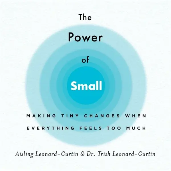 Power of Small - Aisling Leonard-Curtin, Trish Leonard-Curtin