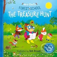 Mrs Owl’s Forest School: The Treasure Hunt (A story to share & activities to try)