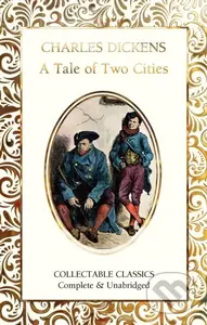 A Tale of Two Cities - Charles Dickens