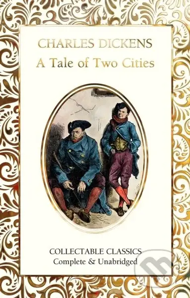 A Tale of Two Cities - Charles Dickens