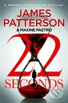 22 Seconds ((Women’s Murder Club 22)) - James Patterson - kniha z kategorie Detektivky, thrillery a horory