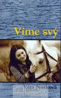 Víme svý (poškozená) - Věra Nosková