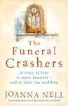 The Funeral Crashers - Joanna Nell