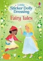 Little Sticker Dolly Dressing Fairy Tales - Fiona Wattová
