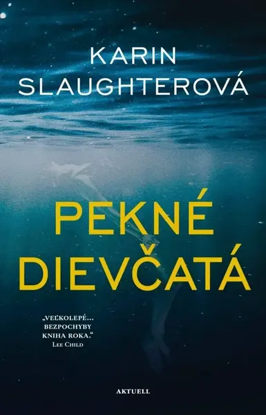 Pekné dievčatá - Karin Slaughter