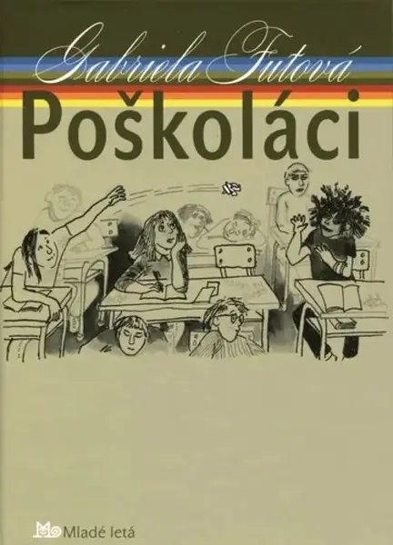 Poškoláci - Gabriela Futová