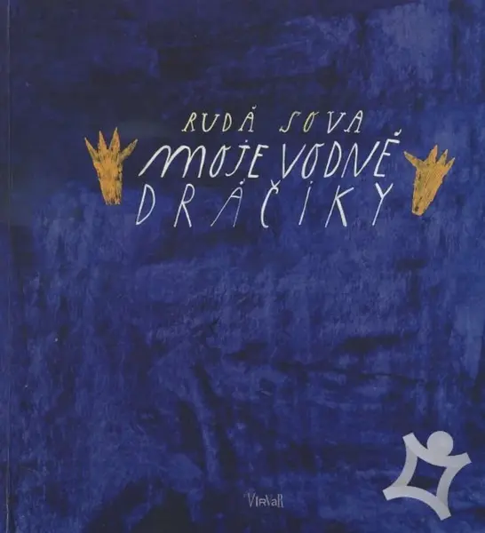 Moje vodné dráčiky (poškozená) - Mirka Rudášová