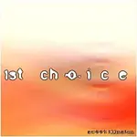 1st Choice – Sweet Illusion