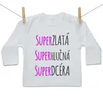 Boodyy Tričko s dlhým rukávom Super zlatá, super hlučná, super dcéra 86 (12-18 mesiacov)