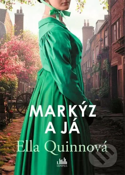 Markýz a já - Ella Quinn - kniha z kategorie Romantická