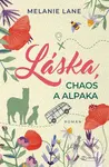Láska, chaos a alpaka - Melanie Lane - kniha z kategorie Romantická