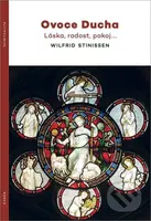 Ovoce Ducha - Láska, radost, pokoj… - Wilfrid Stinissen - kniha z kategorie Duchovní život