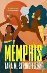 Memphis - M. Tara Stringfellow