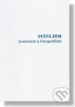 Svätá zem - komentáre k fotografiám - Anton Tyrol - kniha z kategorie Křesťanství
