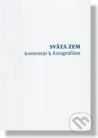 Svätá zem - komentáre k fotografiám - Anton Tyrol - kniha z kategorie Křesťanství