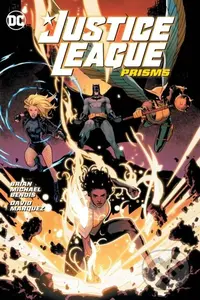 Justice League Vol. 1: Prisms - Brian Michael Bendis, David Marquez