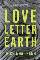 Love Letter to the Earth - Thich Nhat Hanh