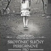 Sirotčinec slečny Peregrinové pro podivné děti (Defekt) - Ransom Riggs