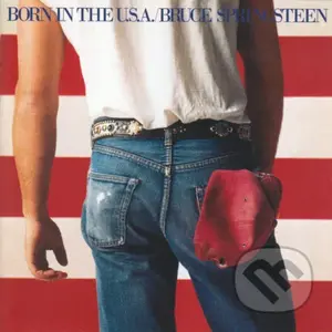 Bruce Springsteen: Born In The U.S.A. LP - Bruce Springsteen