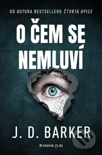 O čem se nemluví - J.D. Barker - kniha z kategorie Thrillery