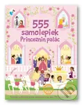 555 samolepiek: Princeznin palác - kniha z kategorie Omalovánky, vystřihovánky, papír