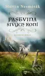 Pastvina sivých koní - Martin Nesměrák - kniha z kategorie Beletrie