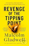 Revenge of the Tipping Point (Overstories, Superspreaders and the Rise of Social Engineering)