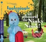 All Aboard the Ninky Nonk (Igglepiggle (BBC)) - kniha z kategorie Mapy a cestování