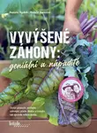 Vyvýšené záhony - Harald Harazim, Renate Hudak