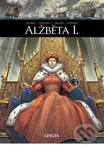 Alžběta I. - Vincent Delmas, Christophe Regnault, Andrea Meloni, Marie Duchein - kniha z kategorie Komiksy