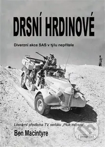 Drsní hrdinové - Ben Macintyre - kniha z kategorie 20. století