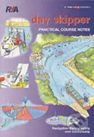Day Skipper Practical Course Notes - Royal Yachting Association - kniha z kategorie Sport