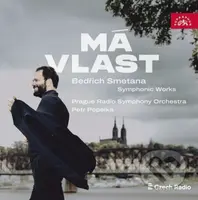 Symfonický orchestr Českého rozhlasu:  Smetana: Má vlast. Cyklus symfonických básní