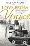 Love From Venice (A golden summer on the Grand Canal) - kniha z kategorie Zdraví a životní styl