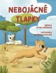 Nebojácné tlapky - Petra Voříšková, Kateřina Svozilová (ilustrátor) - kniha z kategorie Pro děti